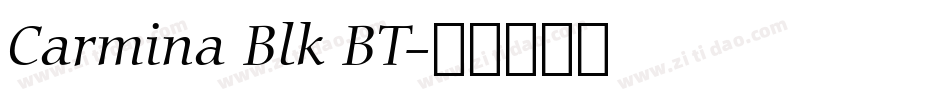Carmina Blk BT字体转换